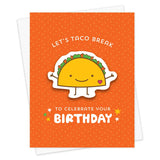 Taco Break Sticker Birthday Card