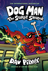 Dog Man #12: The Scarlet Shedder