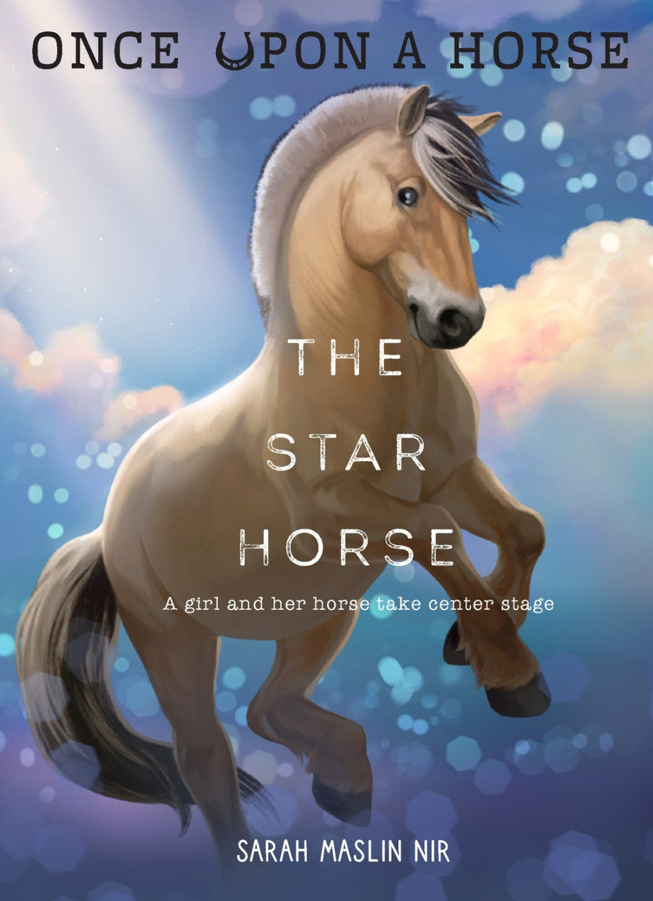 Once Upon a Horse #3: The Star Horse