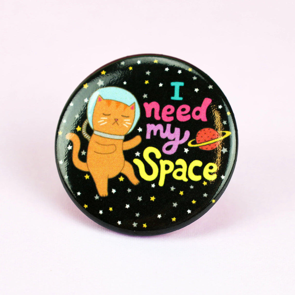 I Need My Space Cat Button