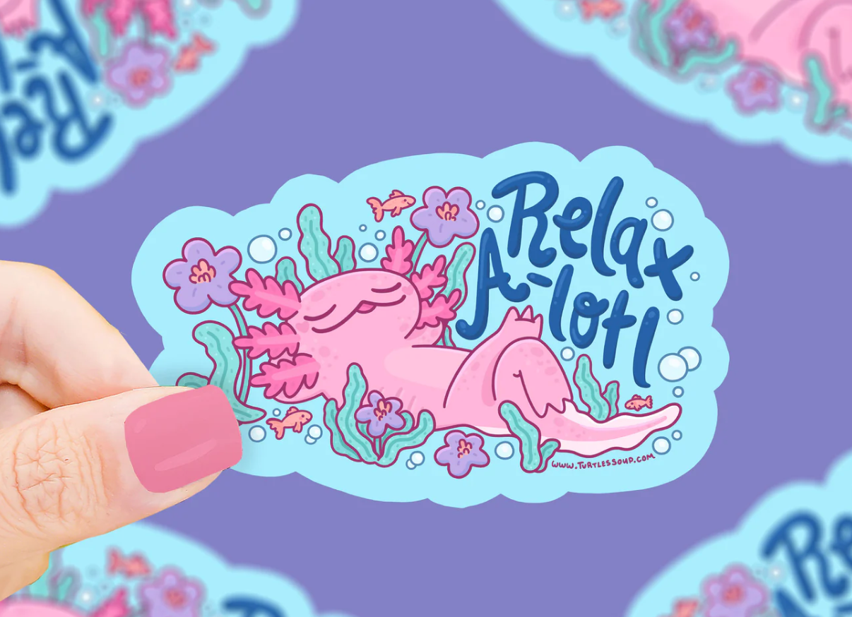 Axolotl Relax A Lot Sticker