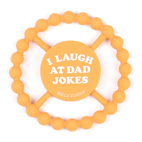 Teether | I Laugh at Dad Jokes