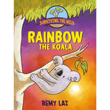 Surviving the Wild: Rainbow the Koala