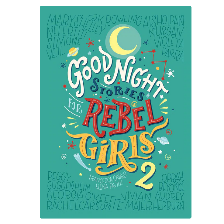 Good Night Stories For Rebel Girls 2