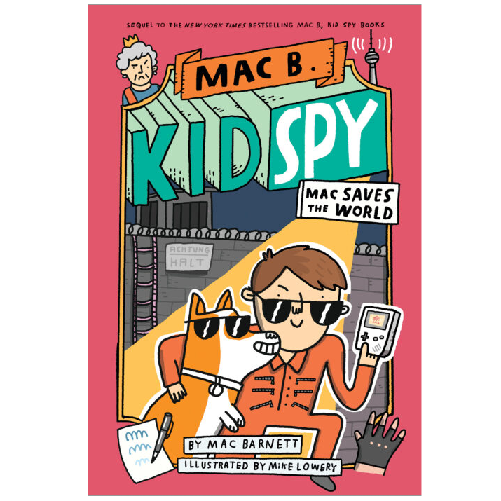 Mac B Spy Kid #6: Mac Saves the World