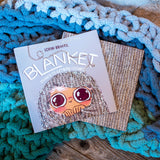 Blanket: Journey to Extreme Coziness