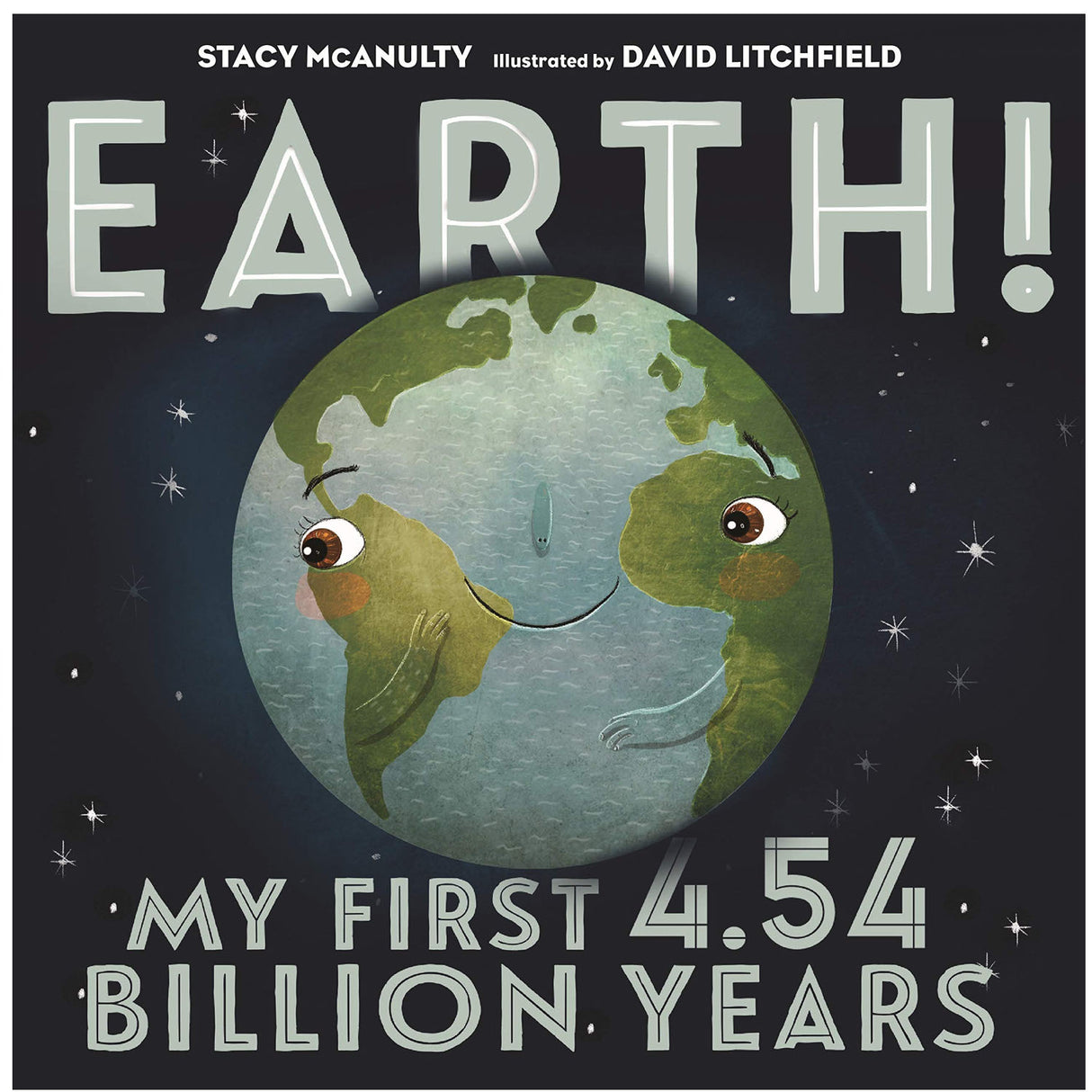 Earth! My First 4.54 Billion Years