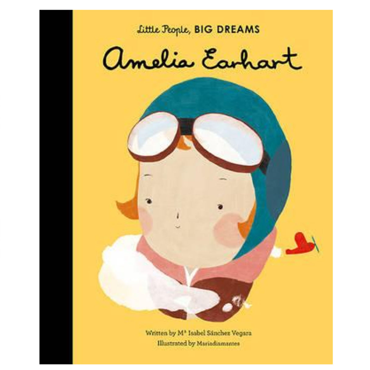 Little People, Big Dreams: Amelia Earhart