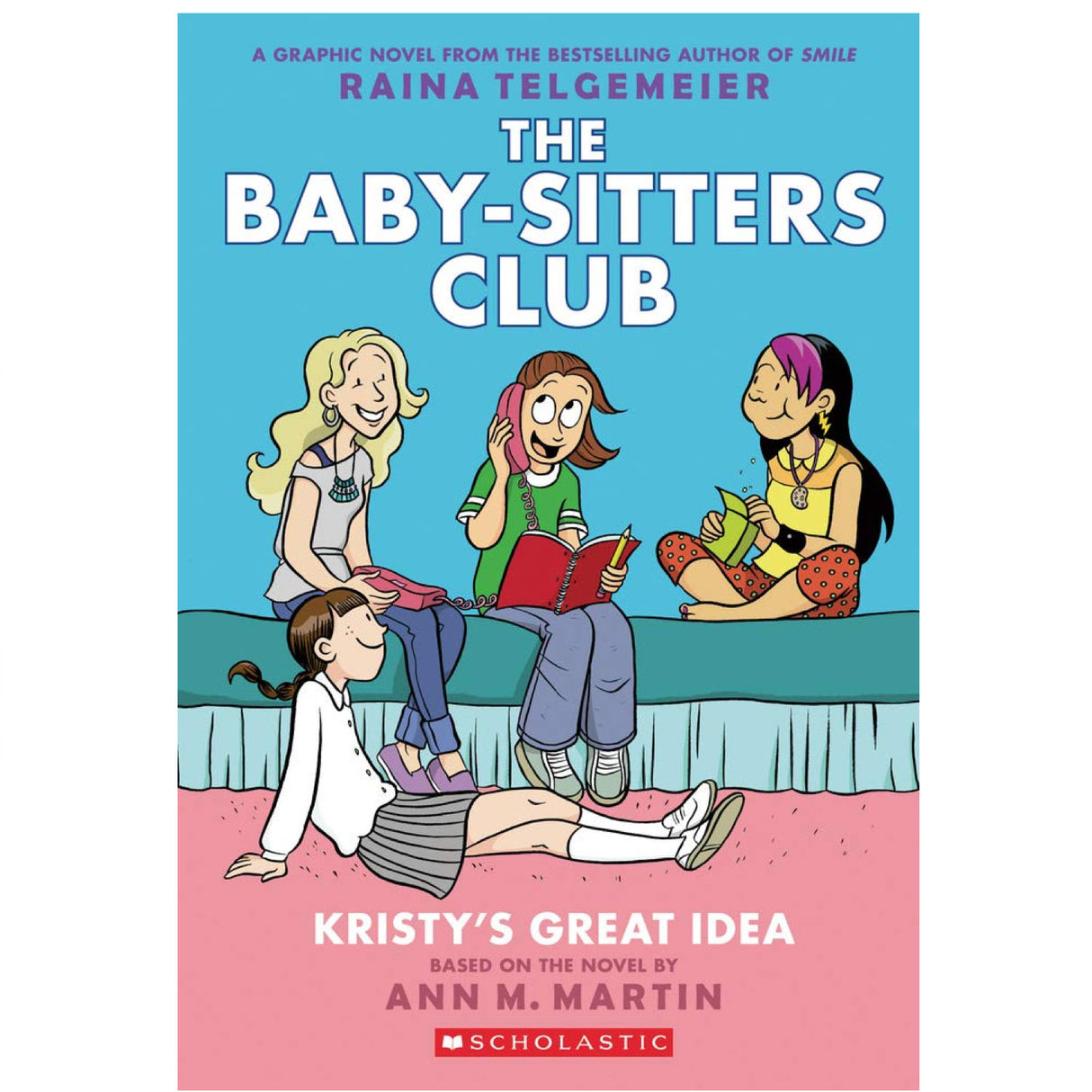 Baby Sitter's Club #1: Kristy's Great Idea