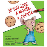 If You Give a Mouse a Cookie