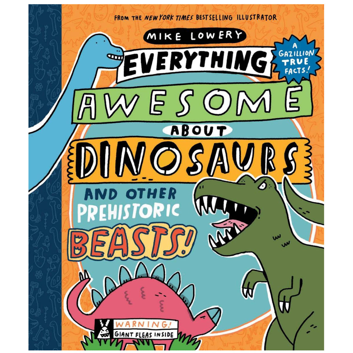 Everything Awesome About Dinosaurs