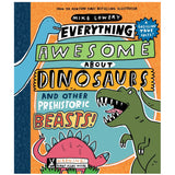 Everything Awesome About Dinosaurs