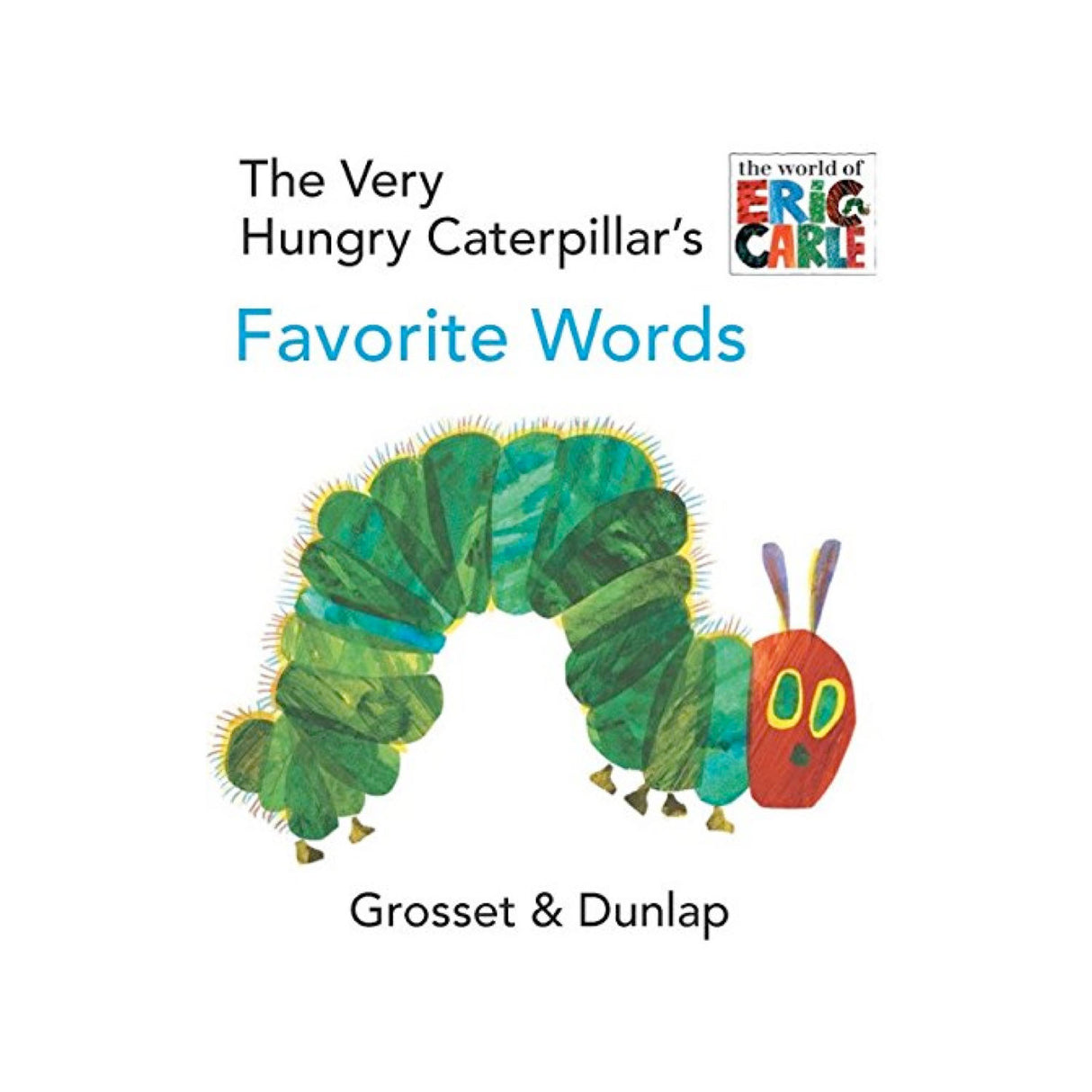 Very Hungry Caterpillar's Favorite Words