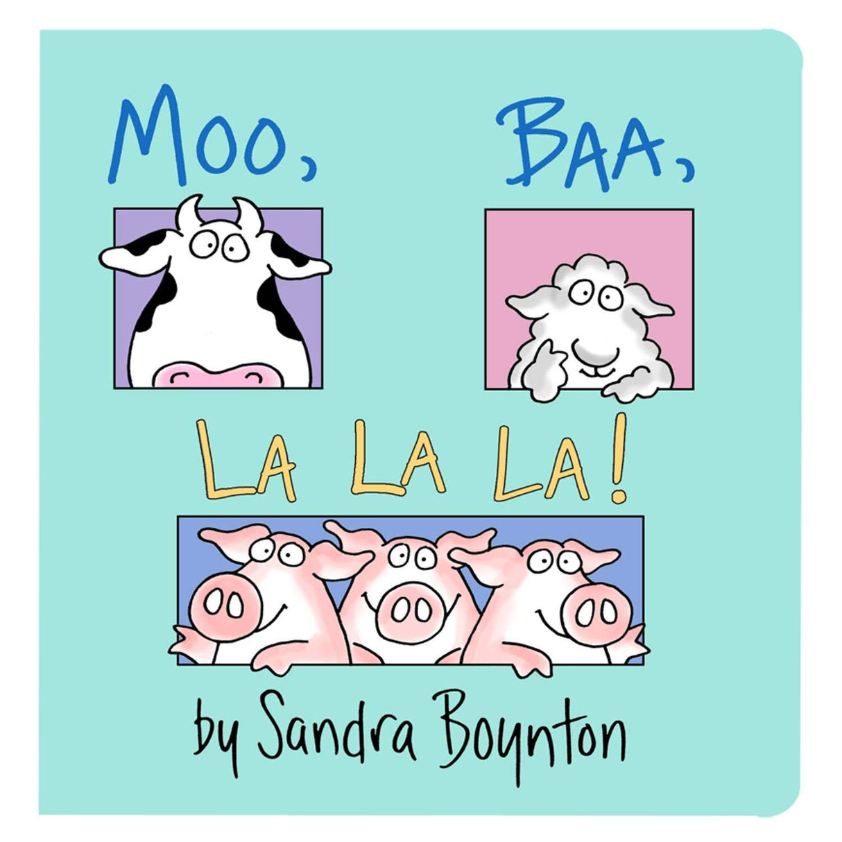 Moo Baa La La La